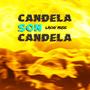 Candela Son Candela (Remix)