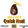 Holy Shyt (Qwick Heat) (feat. Static Sound) [Explicit]