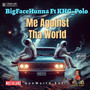 Me Against the World (Explicit)