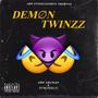 DEMØN TWINZZ (Explicit)