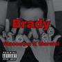 Brady (feat. Wealthymarr) [Explicit]