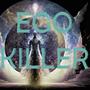 Ego Killer (Explicit)