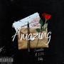 AMAZING (feat. 2VERZATILE) [Explicit]