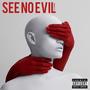 See No Evil (Explicit)