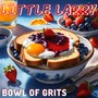 Bowl of Grits (Explicit)