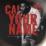 Calling Your Name (feat. ONE Music) [Live]