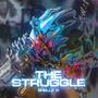 The Struggle (Explicit)