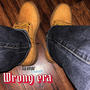 Wrong era (Explicit)