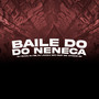 BAILE DO NENECA (Explicit)