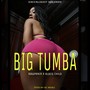 Big Tumba (feat. Blacq Child)