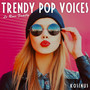 Trendy Pop Voices