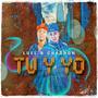 Tu y yo (feat. Chadron) [Explicit]