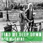 Find Me Deep Down