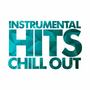 Instrumental Hits - Chill Out