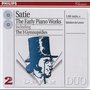 Satie: The Early Piano Works