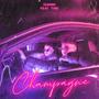 Champagne (feat. Time) [Explicit]