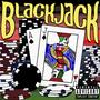 BLACKJACK (feat. Akay) [Explicit]