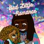 Bad Little Romance (Explicit)