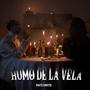 HUMO DE LA VELA