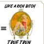 Love a rich ***** (feat. Dae money) [Explicit]