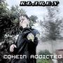 Cokein Addicted (Explicit)