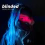 Blinded (Explicit)