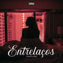 Entrelaços (Explicit)