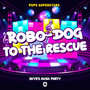 Robo-Dog To The Rescue! - Skye's Music Party