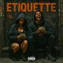 Etiquette (Explicit)