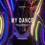 My Dance (Explicit)