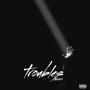 Troubles (Explicit)