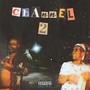 Channel 2 (feat. Will Fanah) [Explicit]