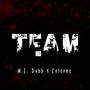 TEAM (feat. Co1eone) [Explicit]