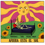 Afuera está el sol