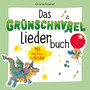 Das Grünschnabel Liederbuch - Mitmachlieder für Kinder