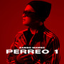 Perreo 1 (Versión Original) [Explicit]