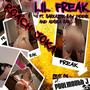 Lil Freak (feat. Sarkaztik, Raw Diddie & Adsila Rae) [Explicit]