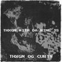 tHxgn with da Nine 3s (Explicit)
