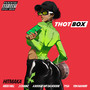 Thot Box (feat. Meek Mill, 2 Chainz, YBN Nahmir, A Boogie Wit da Hoodie & Tyga) [Explicit]