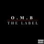 OMB The Label: Part One (Explicit)