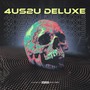 4US2U (Deluxe) [Explicit]