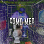 Como Meo (Explicit)