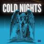 Cold Nights (feat. AK) [Explicit]