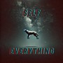 Self Everything (Explicit)