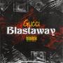 Blast Away (Explicit)