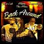 Back Around (feat. Cappadonna & Eye Luk) [Explicit]