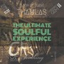 The Ultimate Soulful Experience