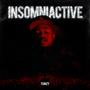 Insomniactive