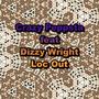 Loc Out (feat. Dizzy Wright) [Explicit]