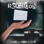 Recados (feat. Ibxjosue)